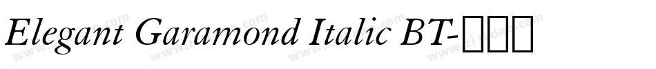 Elegant Garamond Italic BT字体转换